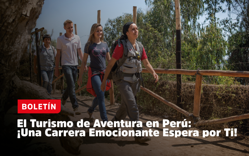 El Turismo de Aventura en Perú: ¡Una Carrera Emocionante Espera por Ti!